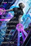 Cover: A Cost-Benefit Analysis of the Proposed Trade-Offs for the Overhaul of the Barricade - Tor Books