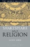 Cover: Shakespeare and Religion - The Arden Shakespeare