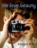 Cover: Life.Love.Beauty - St. Martin's Press