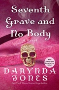 Cover: Seventh Grave and No Body - St. Martin's Press