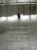 Cover: I Am the Beggar of the World - Farrar, Straus and Giroux