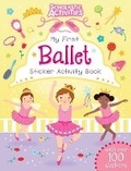 Cover: My First Ballet Sticker Activity Book - Scholastic Press