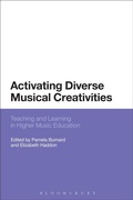 Cover: Activating Diverse Musical Creativities - Bloomsbury Academic
