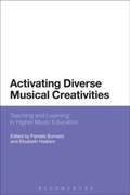 Cover: Activating Diverse Musical Creativities - Bloomsbury Academic