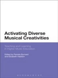 Enlarge image Cover: Activating Diverse Musical Creativities - Bloomsbury Academic