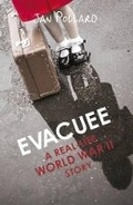 Cover: Evacuee - A Real-Life World War Ll Story - Scholastic Press