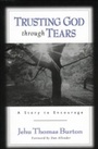 Cover: Trusting God through Tears - Baker Publishing Group