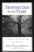 Cover: Trusting God through Tears - Baker Publishing Group