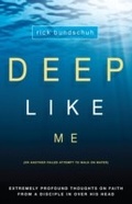 Cover: Deep Like Me - Baker Publishing Group