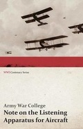 Cover: Note on the Listening Apparatus for Aircraft - Made by the Military Telegraph Service (Wwi Centenary Series) - Read Books