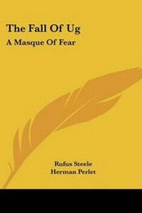 Enlarge image Cover: The Fall Of Ug - Kessinger Publishing