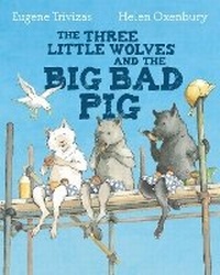Enlarge image Cover: Three Little Wolves And The Big Bad Pig - Farshore