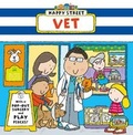 Cover: Happy Street: Vet - Egmont Books Ltd