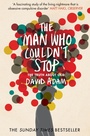 Cover: The Man Who Couldn't Stop - Picador