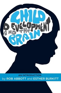 Enlarge image Cover: Child Development and the Brain - Policy Press