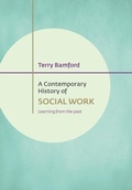 Cover: A Contemporary History of Social Work - Policy Press