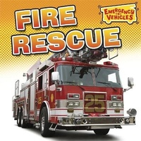 Enlarge image Cover: Emergency Vehicles: Fire Rescue - Franklin Watts Ltd