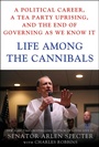 Cover: Life Among the Cannibals - Thomas Dunne Books
