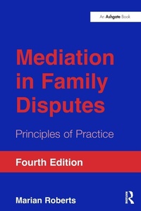 Abbildung von: Mediation in Family Disputes - Routledge