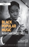 Cover: Black Popular Music in Britain Since 1945 - Routledge