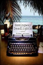 Cover: Hemingway Deadlights - Minotaur Books
