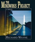 Cover: The Mindwrks Project - Evergreen House Publishing LLC
