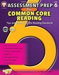 Cover: Assessment Prep for Common Core Reading, Grade 6 - Mark Twain Media