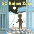 Cover: 50 Below Zero - Annick Press Ltd