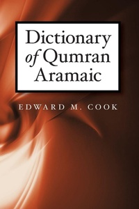 Enlarge image Cover: Dictionary of Qumran Aramaic - Eisenbrauns