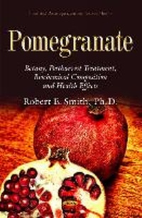 Enlarge image Cover: Pomegranate - Nova Science Publishers Inc
