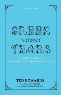 Enlarge image Cover: Greek without Tears - Revised Edition - Wipf & Stock Publishers