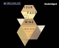 Enlarge image Cover: Your Face in Mine - Dreamscape Media