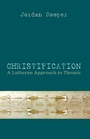 Cover: Christification - Wipf & Stock Publishers