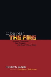 Enlarge image Cover: To Be Near the Fire - Wipf & Stock Publishers