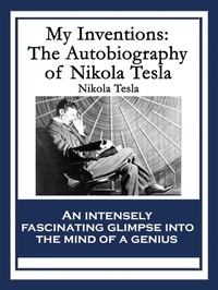 Abbildung von: My Inventions - Wilder Publications