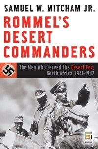 Enlarge image Cover: Rommel's Desert Commanders - Praeger Publishers Inc