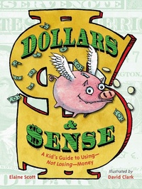 Enlarge image Cover: Dollars & Sense - Charlesbridge Publishing,U.S.