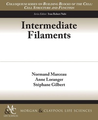 Enlarge image Cover: Intermediate Filaments - Morgan and Claypool Life Sciences