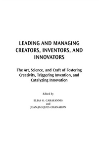 Enlarge image Cover: Leading and Managing Creators, Inventors, and Innovators - Praeger Publishers Inc