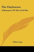 Cover: The Claybornes - Kessinger Publishing
