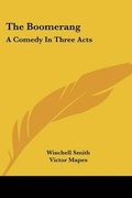 Cover: The Boomerang - Kessinger Publishing
