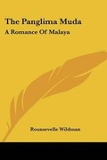 Cover: The Panglima Muda - Kessinger Publishing