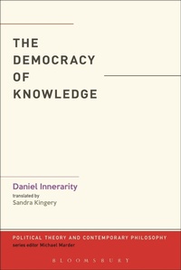 Enlarge image Cover: The Democracy of Knowledge - Bloomsbury Academic USA