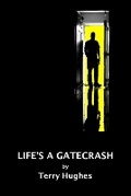 Cover: Life's a Gatecrash - Playdead Press