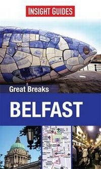 Abbildung von: Insight Guides: Great Breaks Belfast - Insight Guides