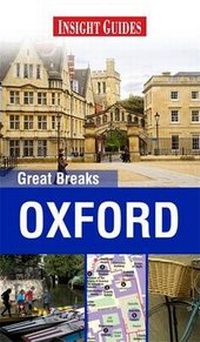 Abbildung von: Insight Guides: Great Breaks Oxford - Insight Guides