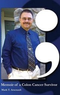 Cover: Semicolon; Memoir of a Colon Cancer Survivor - Gold Rush Publishing