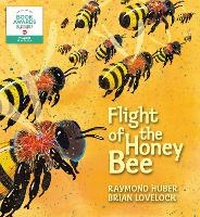 Enlarge image Cover: Flight of the Honey Bee - Walker Books Australia