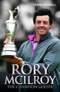 Abbildung von: Rory McIlroy - John Blake Publishing Ltd