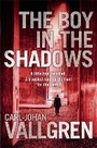 Cover: The Boy in the Shadows - Quercus Publishing